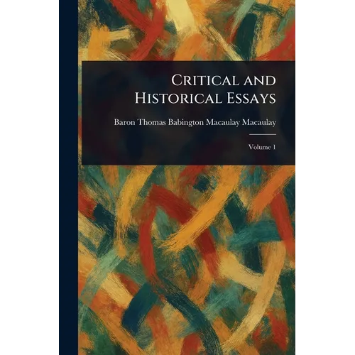 Critical and Historical Essays