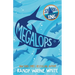 Megalops: A Sharks Incorporated Novel