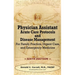 Physician Assistant Acute Care Protocols and Disease Management - SIXTH EDITION: For Family Practice, Urgent Care, and Emergency Medicine