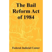 The Bail Reform Act of 1984