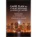 Game Plan for a More Profitable and Productive Law Firm: Thinking Like a Business, Creating Daily Guidelines, Becoming Better at Analyzing Your Busine