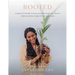Rooted: Postpartum Herbal Guide and Recipes Grounded In Indigenous, African, and Caribbean Traditions for the modern family