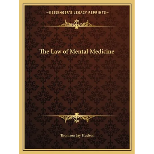 The Law of Mental Medicine