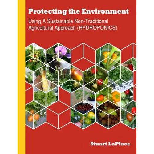 Hydroponics: Using a Sustainable Non-Traditional Approach (HYDROPONICS)