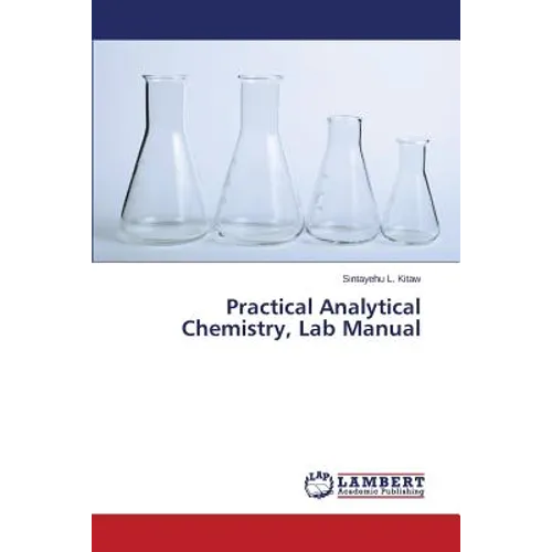 Practical Analytical Chemistry, Lab Manual