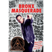 Bronx Masquerade
