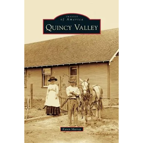 Quincy Valley