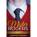 Mister Rogers: A Biography of the Wonderful Life of Fred Rogers