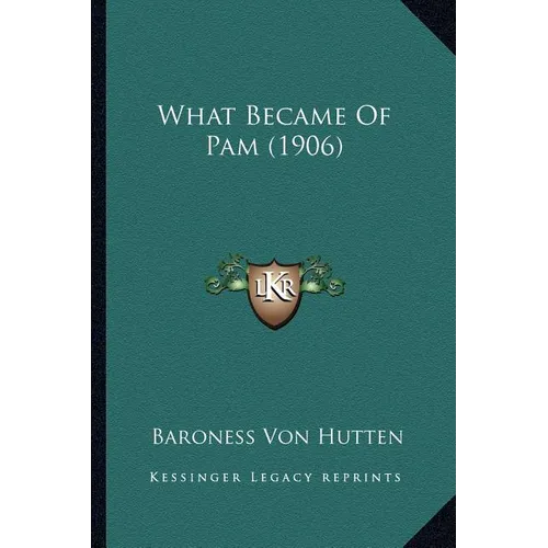 What Became Of Pam (1906)