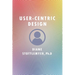User-Centric Design