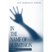 In the Name of Submission