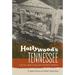 Hollywood's Tennessee: The Williams Films and Postwar America