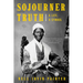 Sojourner Truth: A Life, a Symbol