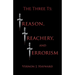 The Three Ts: Treason, Treachery, and Terrorism