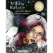 Wild by Nature Adult Colouring Book Black Lines: Faeries, Pretty Women, Princesses, Animals, Spirit Animals - Fantasy illustrations to colour for all