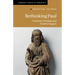 Rethinking Paul