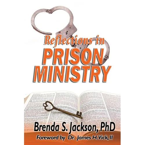 Reflections in Prison Ministry
