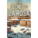 The Secret of La Rosa: A Mystery Adventure