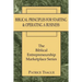 Biblical Principles for Starting and Operating a Business: The Biblical Entrepreneurship Marketplace Series