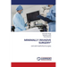 Minimally Invasive Surgery"