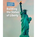 Building the Statue of Liberty