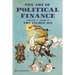 The Art of Political Finance: Volume I - Part II