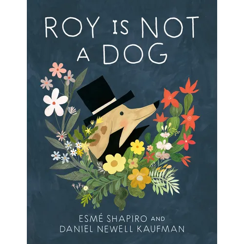 Roy Is Not a Dog