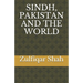 Sindh, Pakistan and the World