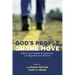 God's People on the Move: Biblical and Global Perspectives on Migration and Mission