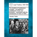 The Doctrine of Continuous Voyages: As Applied to Contraband of War and Blockade: Contrasted with the Declaration of Paris of 1856.