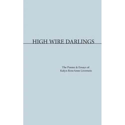 High Wire Darlings