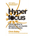 Hyperfocus (Hyperfocus Spanish Edition)