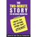 The Two-Minute Story for Network Marketing: Create the Big-Picture Story That Sticks!