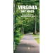 Virginia Day Hikes: A Folding Guide to Easy & Accessible Trails