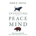 Investing with Peace of Mind: Biblical Wisdom for Your Financial Future