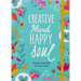 Creative Mind Happy Soul Journal: Doodle Your Way to Inner Calm
