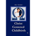 Christ Centered Childbirth