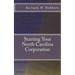 Starting Your North Carolina Corporation