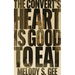 The Convert's Heart is Good to Eat