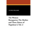 The Women Bonapartes: The Mother and Three Sisters of Napoleon I, Vol. 2