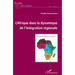 L'Afrique dans la dynamique de l'intégration régionale