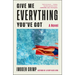 Give Me Everything You've Got