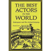 The Best Actors in the World: Shakespeare and His Acting Company