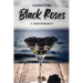 Black Roses