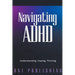 Navigating ADHD: Understanding, Coping, and Thriving
