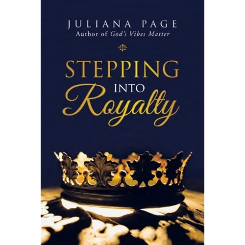 Stepping into Royalty