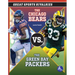 The Chicago Bears vs. the Green Bay Packers
