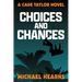 Choices and Chances: A Cade Taylor Novel