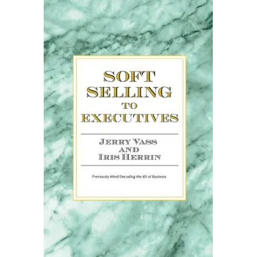 Soft Selling to Executives