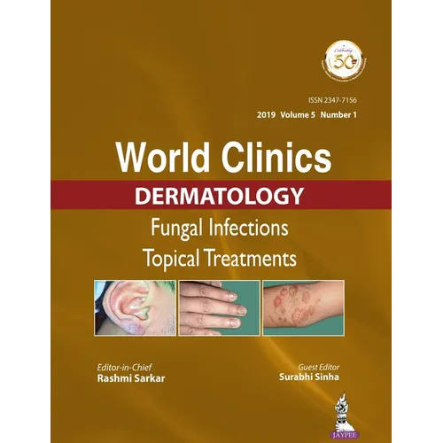 World Clinics Dermatology: Fungal Infections Topical Treatments